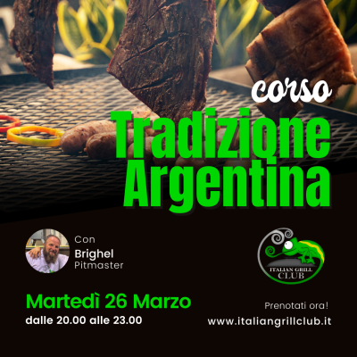 Corso BBQ | Tradizione Argentina | MARTEDì 26 MARZO
