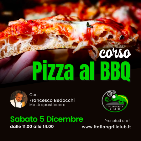 SABATO 5 DICEMBRE | Pizza al BBQ